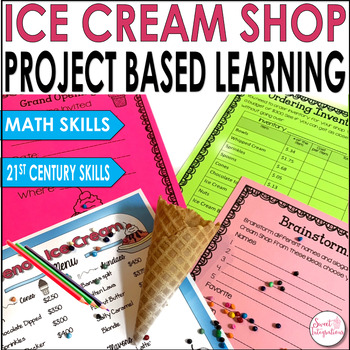 Preview of Project Based Learning Math - Open and Run an Ice Cream Shop - With Digital