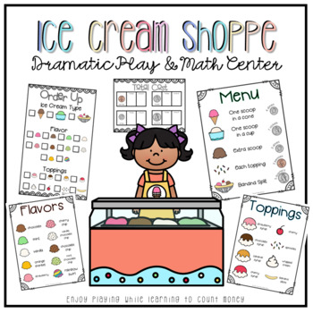 Preview of Ice Cream Shoppe Dramatic Play & Math Center