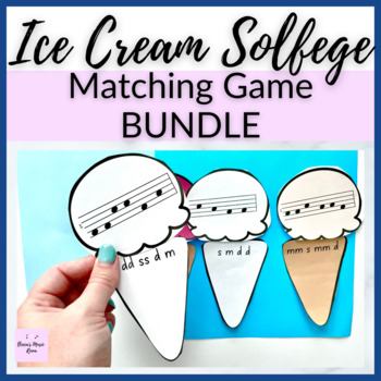 Preview of Ice Cream Solfege Matching Game BUNDLE for Summertime or End of Year