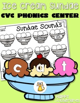 Preview of Ice Cream Sundae CVC Phonics Center: Consonant Vowel Consonant Center