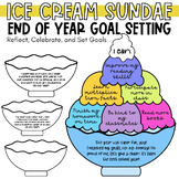 Ice Cream Sundae Scoop End ofYear Goal Setting Writing Cra
