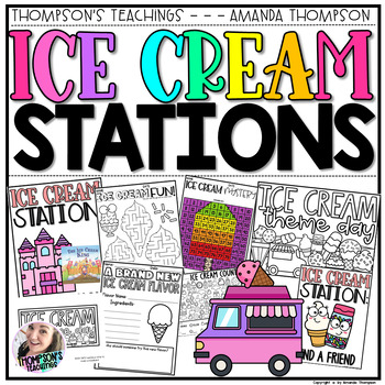 Preview of Ice Cream Themed Centers - End of Year Theme Days - Ice Cream Day