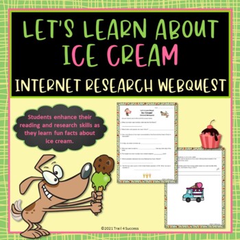 Preview of Ice Cream Treats Webquest Internet Scavenger Hunt Activity Worksheets