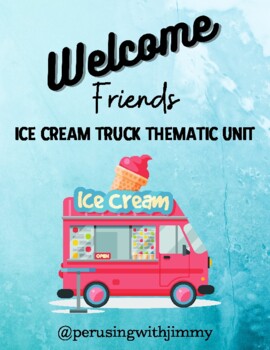 Preview of Ice Cream Truck Dramatic Play & Thematic Unit