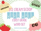 Ice Cream Scoop Word Wall Set {First Grade}