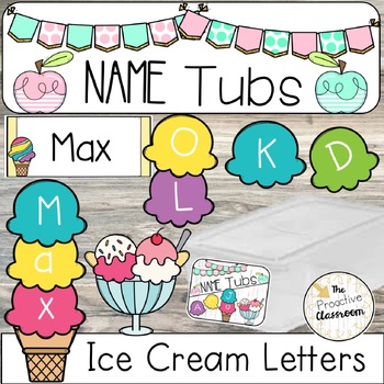 Preview of Ice Cream Write My Name / Spell My Name / Name Writing Centers / Bins / Tubs