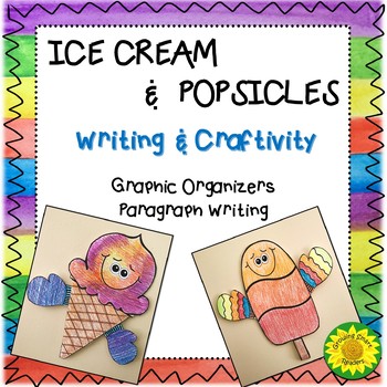 Preview of Ice Cream and Popsicles Writing and Craftivity