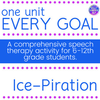 Preview of Ice-Piration Every Goal Unit for Middle School and High School SLPs / SPED