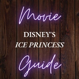 Ice Princess (2005) Movie Guide - Editable - Answer Key Included