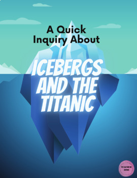 Icebergs and the Titanic by Teacher Jane | TPT