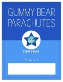 Gummybear Parachutes- STEM Activity