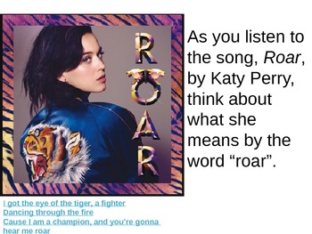 Preview of Icebreaker:  What makes you "roar"?  Based on the lyrics Roar by Katy Perry