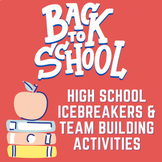Icebreakers & Team Building Activities for High School/Mid