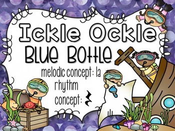Preview of Ickle Ockle: A folk song to teach ta rest and la