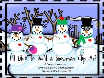 Preview of I'd Like to Build a Snowman Clip Art