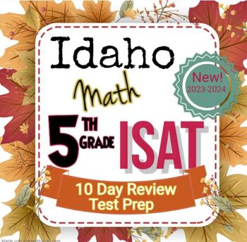 Preview of Idaho 5th Grade Math ISAT Test Prep; Print and Go! All Standards Covered