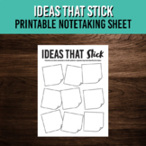 Ideas that Stick | Notetaking Sheet | Annotation Activity 