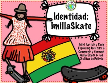 Preview of Identidad: Imilla Skate Mini Theme Pack in Spanish Bolivia