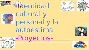 Preview of Identidad cultural y personal y la autoestima INTERACTIVA -Proyectos-