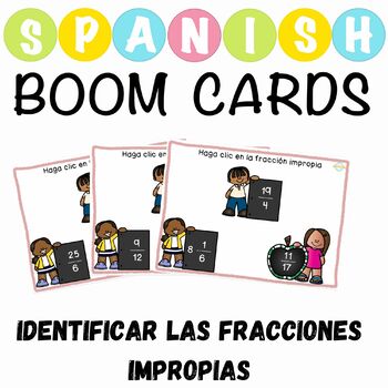 Preview of Identificar las fracciones impropias tipos de fracciones Spanish Boom Cards™