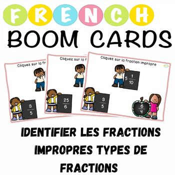 Preview of Identifier les fractions impropres Types de fractions French Boom Cards™