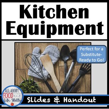 Preview of Kitchen Equipment Activity - Sub Ready - FACS - FCS - Life Skills