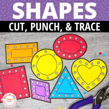 Identify 2D Shapes - Fine Motor Tracing Cutting & Hole Punch Shapes  Activities