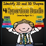 Identify 2D and 3D Shapes 4- Hyperdocs Bundle