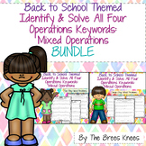 Identify All Four Operations Keywords: Bundle! Back to Sch
