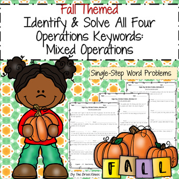 Preview of Identify All Four Operations Keywords: Single-Step Word Problems Fall Themed