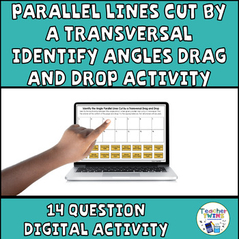 Identify Angles-Parallel Lines Cut by a Transversal Drag and Drop