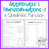 Identify Attributes of a Quadratic and Quadratic Transformations