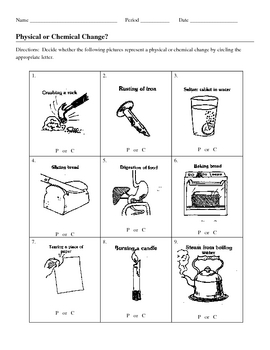 Identify Chemical and Physical Changes Worksheet by jjms | TpT