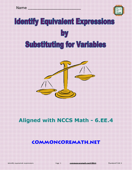 Preview of Identify Equivalent Expressions by Substituting for Variables - 6.EE.4