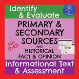 Identify & Evaluate Primary & Secondary Sources Informatio