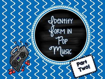 Preview of Identify Form in Pop Music - Part TWO!