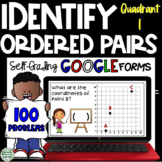 Identify Ordered Pairs in Quadrant 1: Self-Grading GOOGLE forms