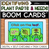 Identify Parts of a Plant and Plant Needs Boom Cards ™
