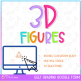 Identify Three-Dimensional Figures (Polyhedrons)| Google Forms |