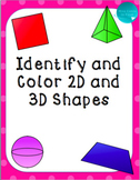 Identify and Color 2D and 3D Shapes