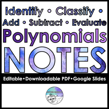 Preview of Identify, classify, add, subtract, multiply, evaluate polynomials follow notes