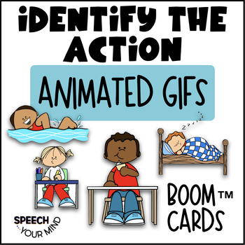 Preview of Identify the Action Boom Cards™ Animated Gifs for Verbs