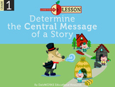 Identify the Central Message of a Story
