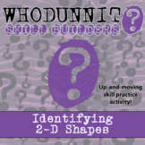 Identifying 2-D Shapes Whodunnit Activity - Printable & Di