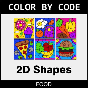 Preview of Identifying 2D Shapes - Color by Code / Coloring Pages - Food