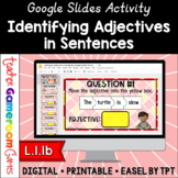 Identifying Adjectives in Sentences Google Slides