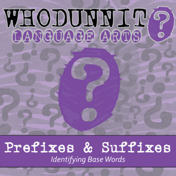 Preview of Identifying Base Words Whodunnit Activity - Printable & Digital Game Options