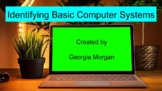 Identifying Basic Computer Systems