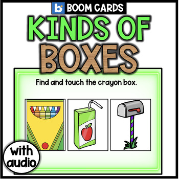 Preview of Identifying Boxes Boom Cards | Box Study | Pre-K Lesson | Kinds Of Boxes