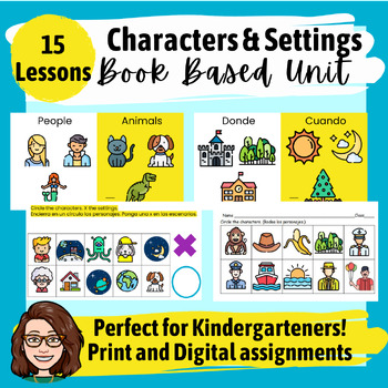 Preview of Identifying Characters & Settings Book Based Unit - 15 lessons English & Spanish